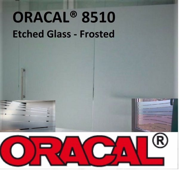 ORACAL 8510RA Etched Glass Cal